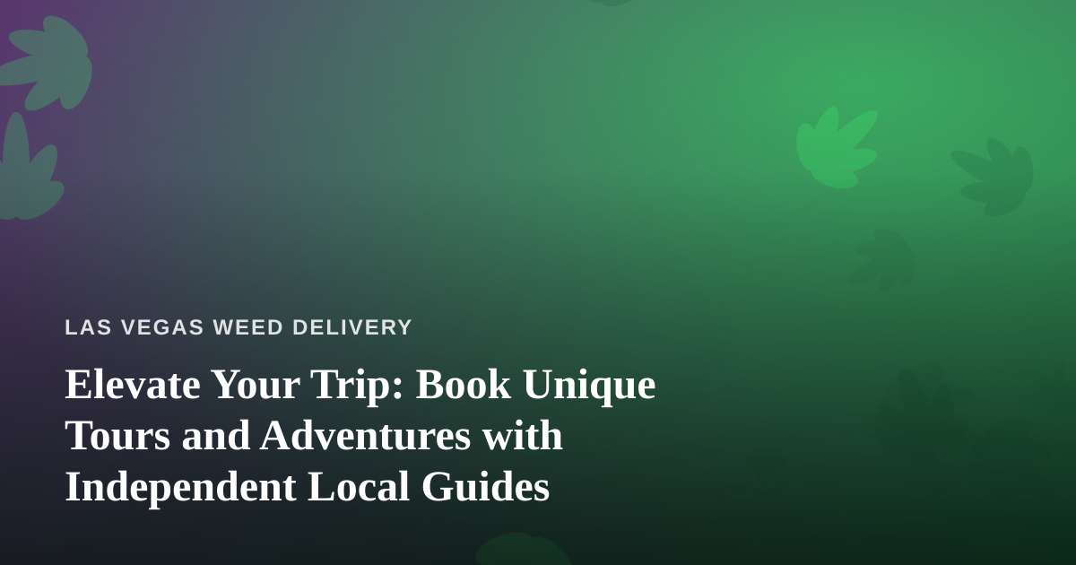 Elevate Your Trip: Book Unique Tours and Adventures with Independent Local Guides